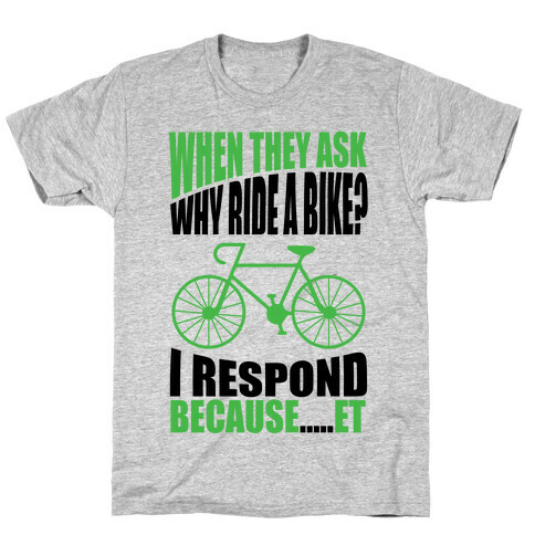 Bike Riding Motivation T-Shirt