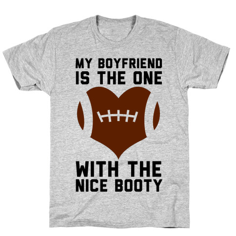 My Boyfriend Is The One T-Shirt