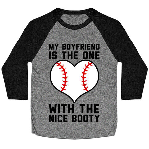 My Boyfriend Is The One Baseball Tee