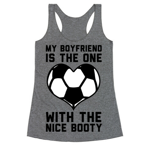 My Boyfriend Is The One Racerback Tank Top