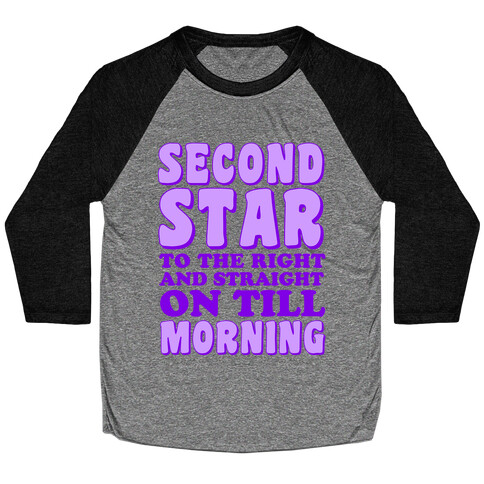 Second Star to the Right Baseball Tee