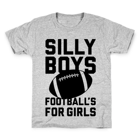 Silly Boys Kids T-Shirt