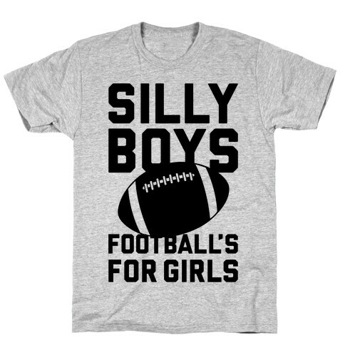 Silly Boys T-Shirt