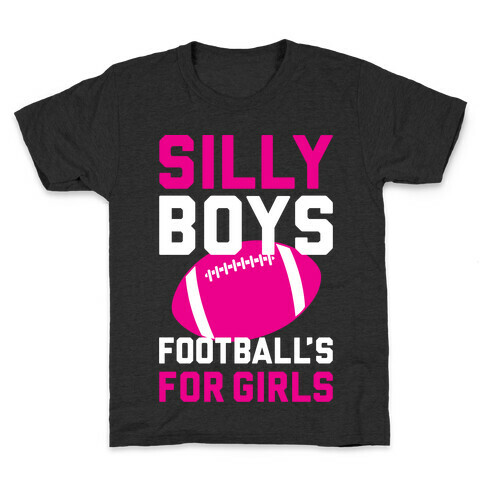 Silly Boys Kids T-Shirt