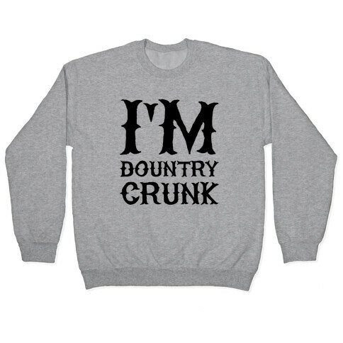 Dountry Crunk Pullover