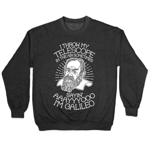 Ayo I'm Galileo Pullover