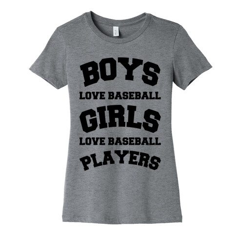 Boys and Girls Love Baseball Womens T-Shirt