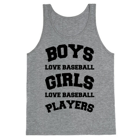 Boys and Girls Love Baseball Tank Top