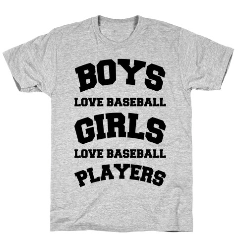 Boys and Girls Love Baseball T-Shirt