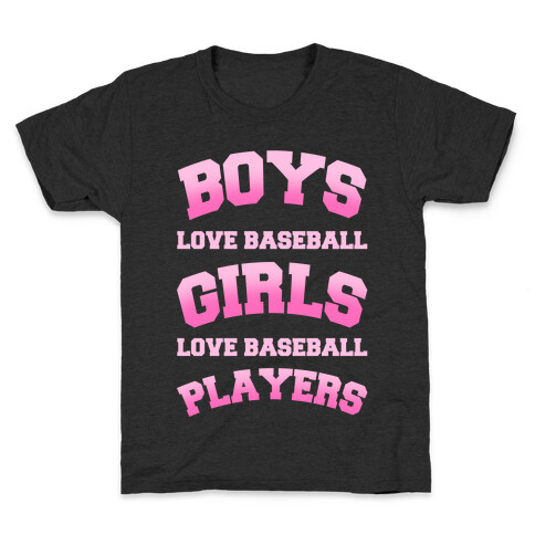 Boys and Girls Love Baseball Kids T-Shirt