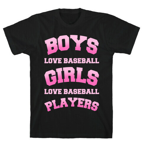Boys and Girls Love Baseball T-Shirt