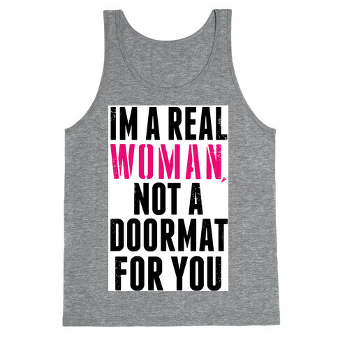 I'm Not a Doormat!  Tank Top