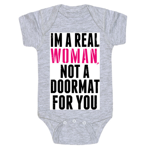 I'm Not a Doormat!  Baby One-Piece