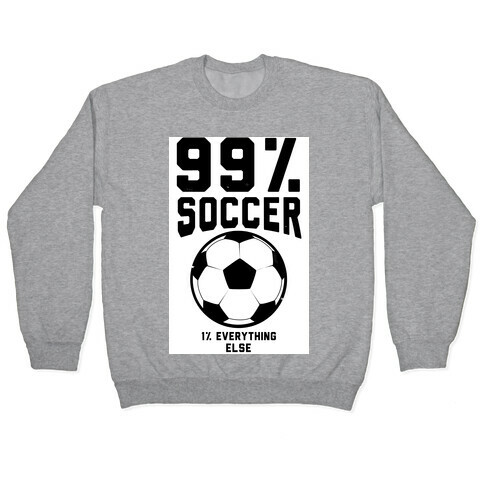 99 Percent Soccer Pullover
