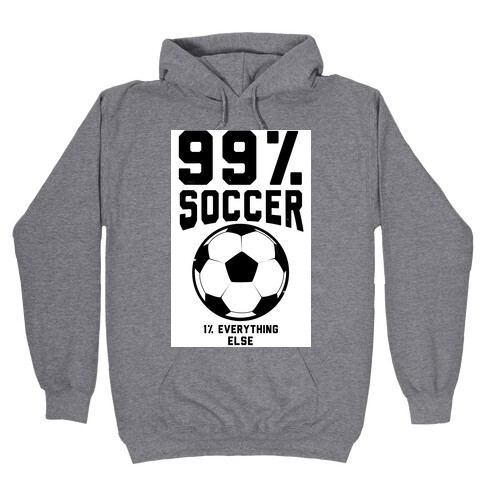 99 Percent Soccer Hooded Sweatshirt