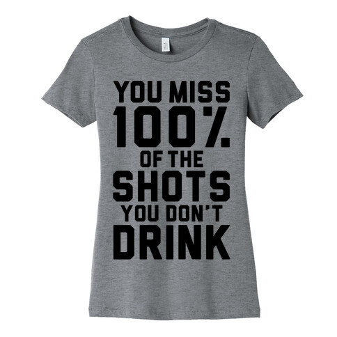 Shots Womens T-Shirt