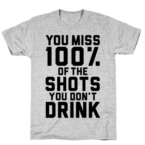 Shots T-Shirt