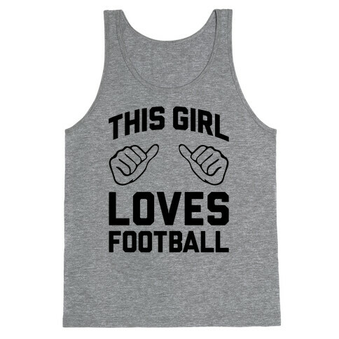 This Girl Loves Football Tank Top