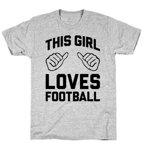 This Girl Loves Football T-Shirt