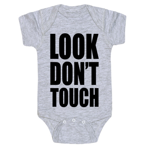 Look Don't Touch Baby One-Piece