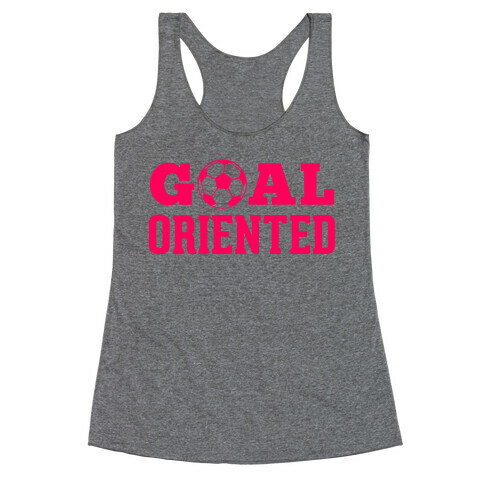 Goal Oriented Racerback Tank Top