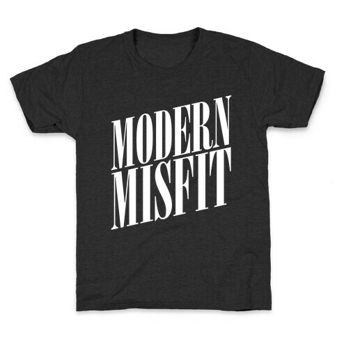 Modern Misfit Kids T-Shirt