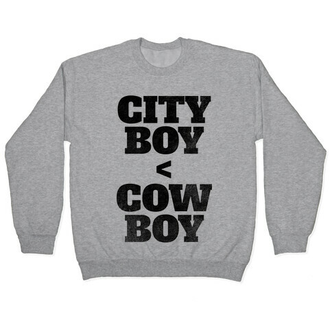 City Boy < Cowboy Pullover
