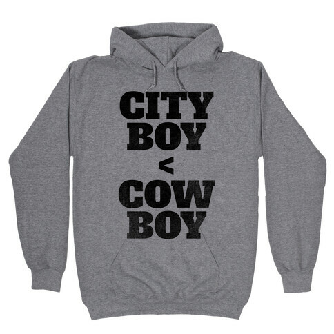 City Boy < Cowboy Hooded Sweatshirt