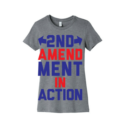 2nd Amendment In Action Womens T-Shirt