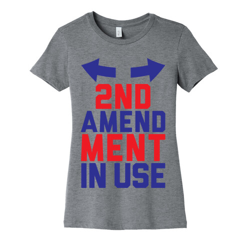 2nd Amendment In Use Womens T-Shirt