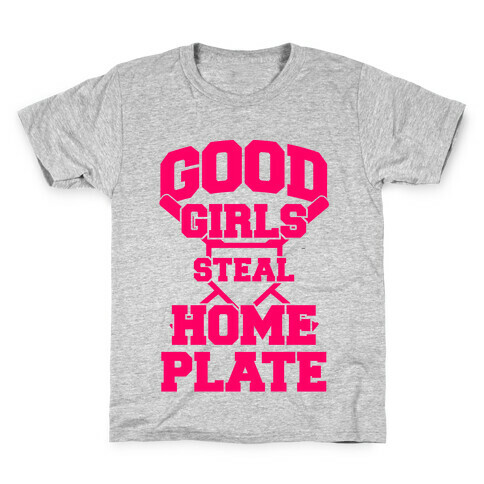 Good Girls Steal Home Plate Kids T-Shirt