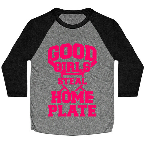 Good Girls Steal Home Plate Baseball Tee