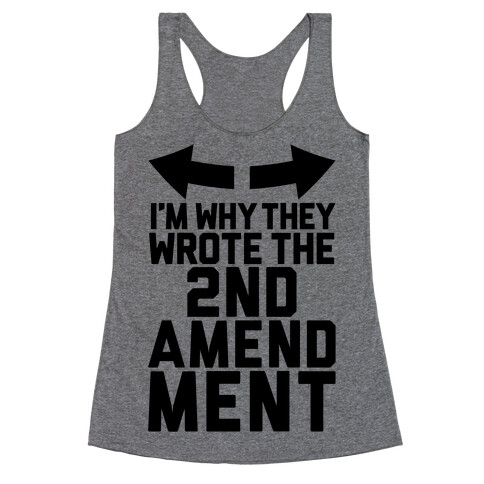 I'm Why They Wrote It Racerback Tank Top