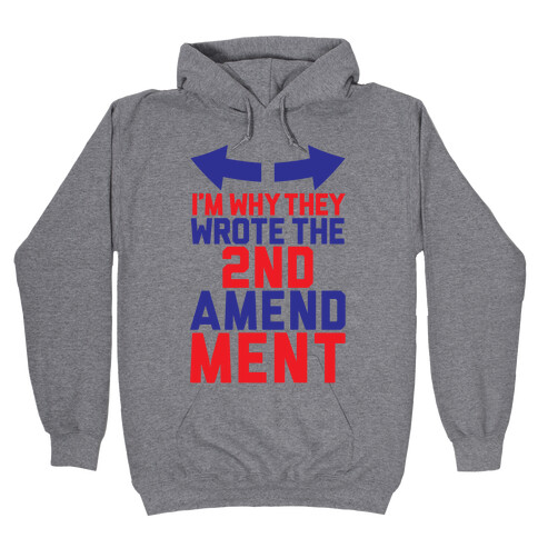 I'm Why They Wrote It Hooded Sweatshirt