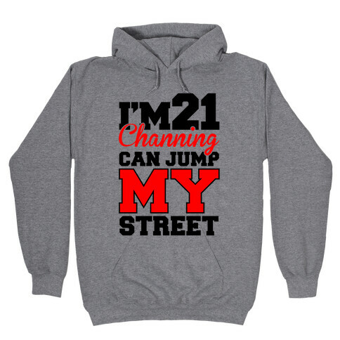 21 Jump Street Hooded Sweatshirt