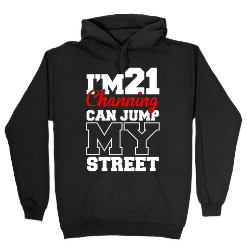 21 Jump Street Hooded Sweatshirt
