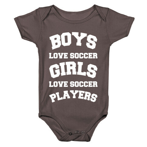 Boys and Girls Love Soccer Baby One-Piece