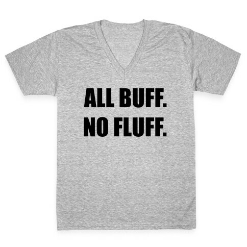 All Buff No Fluff V-Neck Tee Shirt