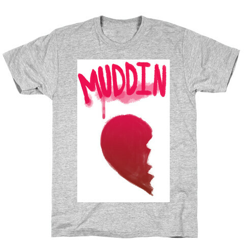 Muddin Buddies Pt.1 T-Shirt