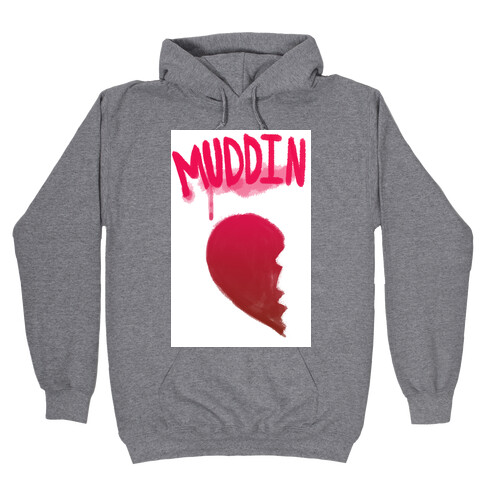 Muddin Buddies Pt.1 Hooded Sweatshirt