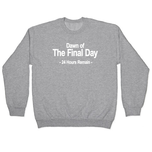 Dawn Of The Final Day Pullover