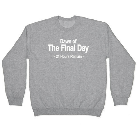 Dawn Of The Final Day Pullover