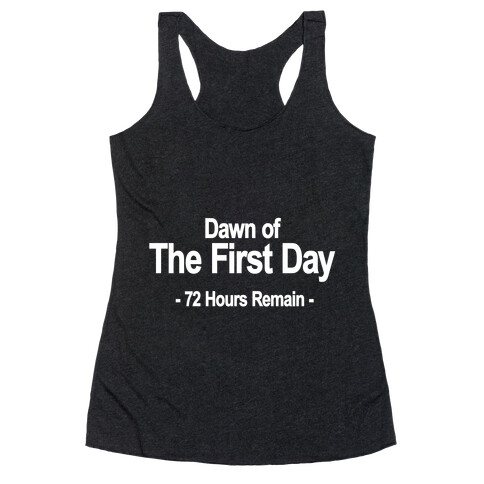 Dawn Of The First Day Racerback Tank Top