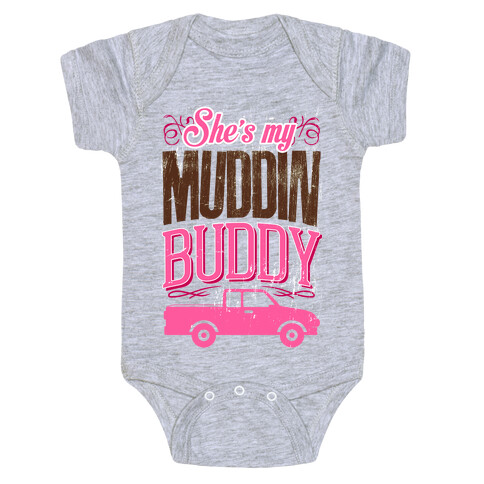 Muddin' Buddy - Best Friends Baby One-Piece
