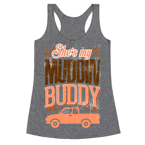 Muddin' Buddy - Best Friends Racerback Tank Top