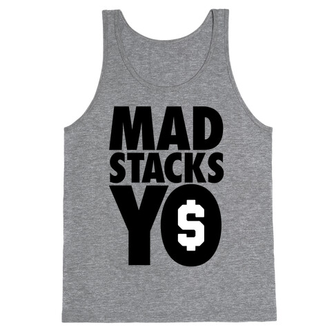 Mad Stacks, Yo Tank Top