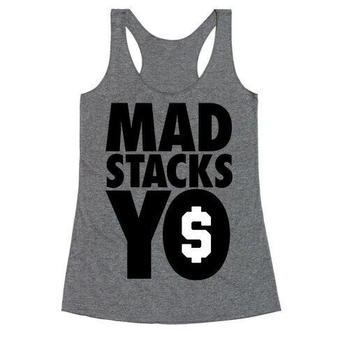 Mad Stacks, Yo Racerback Tank Top