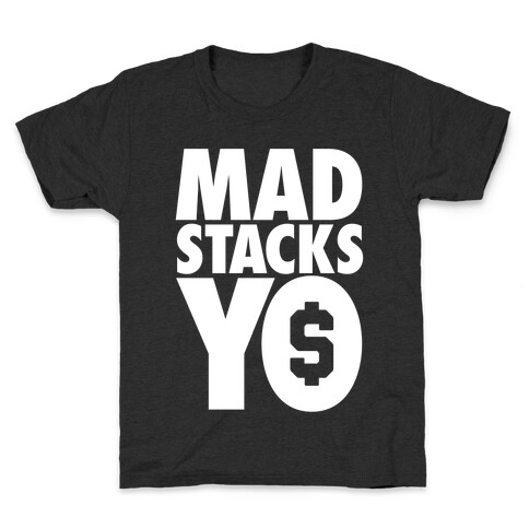 Mad Stacks, Yo Kids T-Shirt