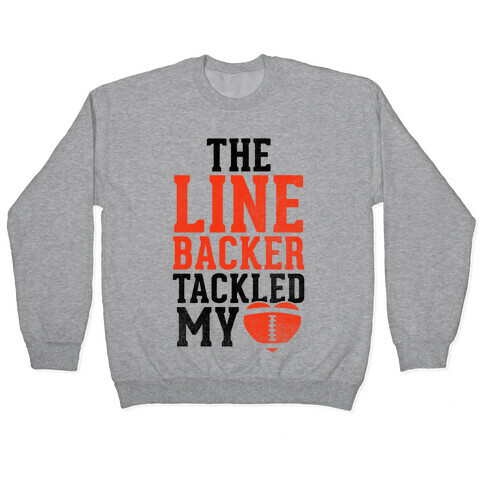 The Linebacker Tackled My Heart (Red Heart) Pullover