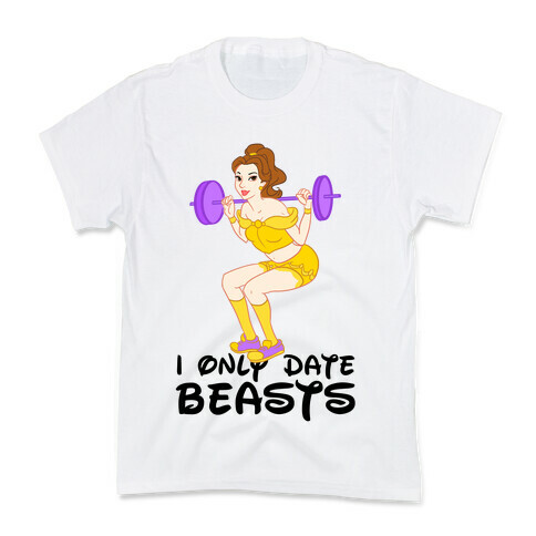 I Only Date Beasts Parody Kids T-Shirt